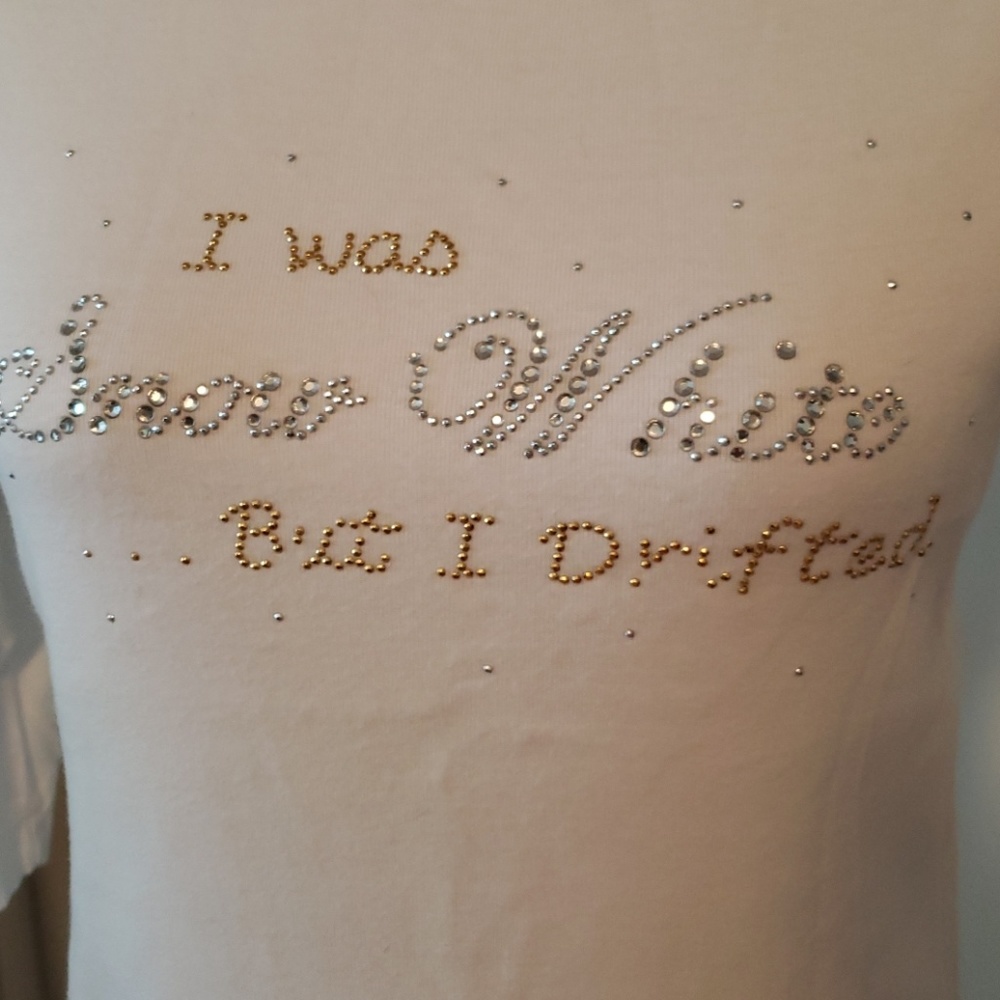 I Was Snow White But I Drifted Shirt